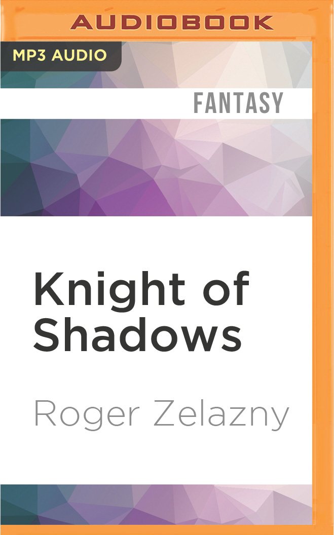 Knight of Shadows (Chronicles of Amber, Band 9) Fantasy & Sci-Fi