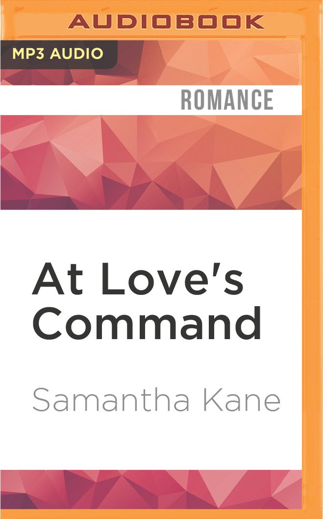 At Love's Command (Brothers in Arms, Band 4) Contemporary Romance
