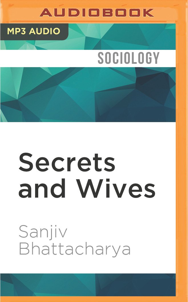 Secrets and Wives: The Hidden World of Mormon Polygamy Religion & Esotericism
