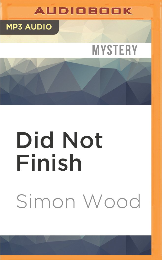 Did Not Finish (An Aidy Westlake Mystery, Band 1) Detective & CSI