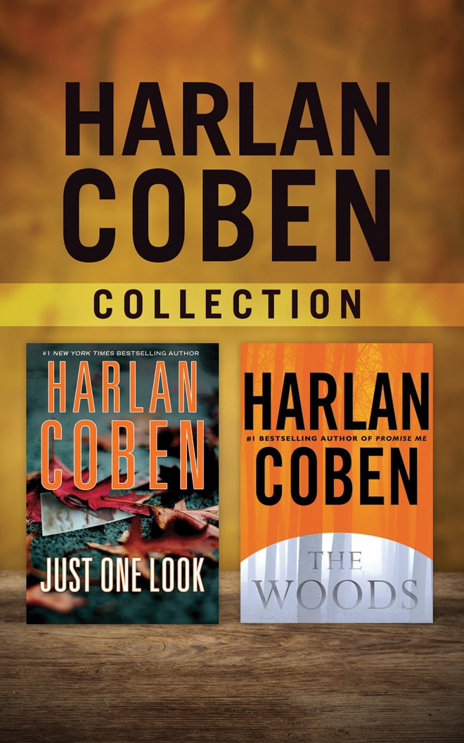 Harlan Coben - Collection: Just One Look & the Woods Action & Adventure