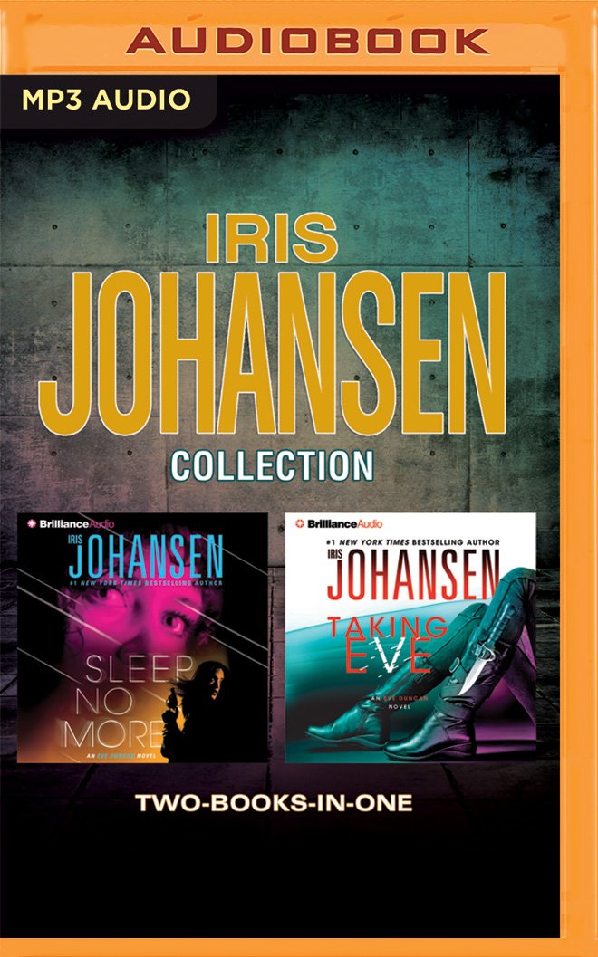 Iris Johansen - Sleep No More and Taking Eve 2-In-1 Collection: Sleep No More, Taking Eve Action & Adventure