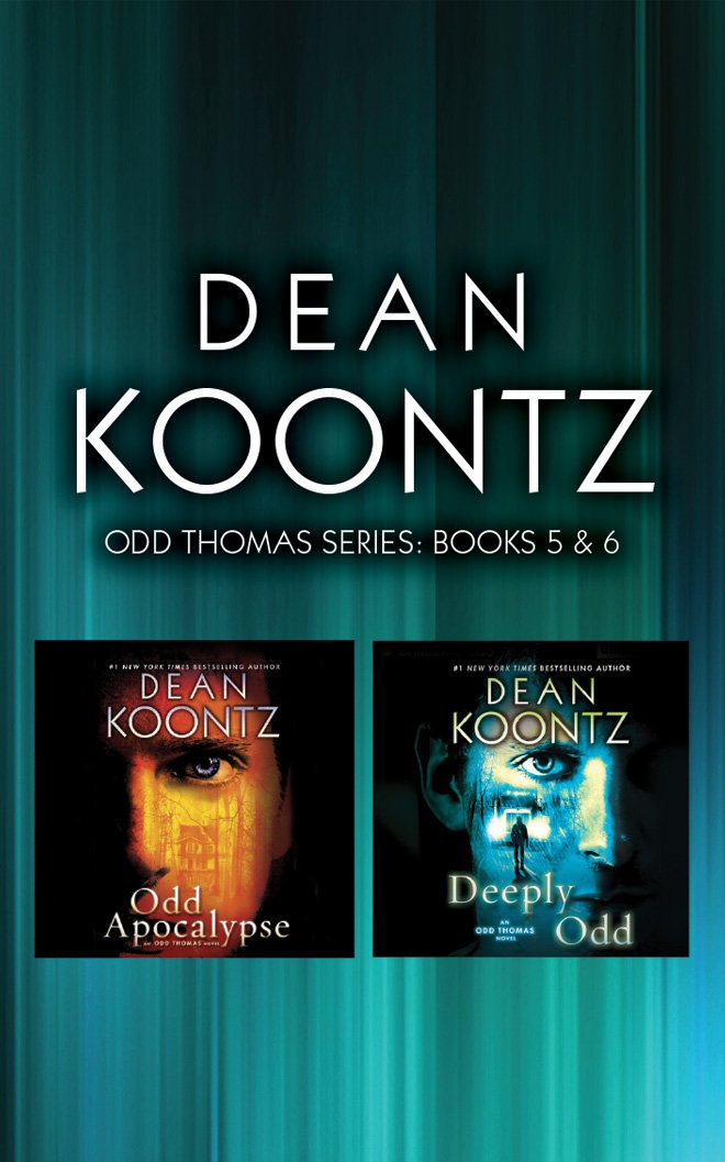 Dean Koontz - Odd Thomas Series: Books 5 & 6: Odd Apocalypse, Deeply Odd Action & Adventure