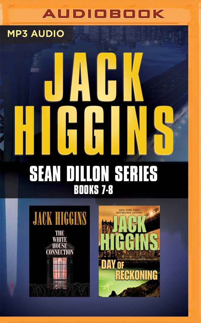 The White House Connection, Day of Reckoning Books 7-8 (Sean Dillon) Action & Adventure