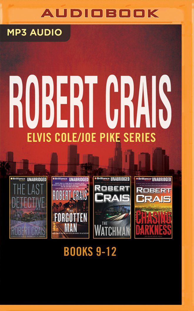 Robert Crais - Elvis Cole/Joe Pike Series: Books 9-12: The Last Detective, the Forgotten Man, the Watchman, Chasing Darkness Contemporary literature