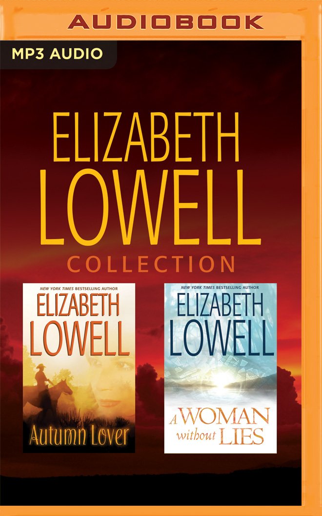 Elizabeth Lowell - Collection: A Woman Without Lies & Autumn Lover Contemporary literature