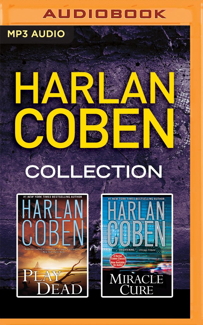 Harlan Coben - Collection: Play Dead & Miracle Cure Action & Adventure