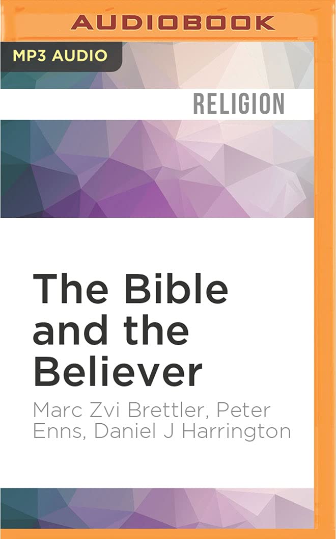 The Bible and the Believer: How to Read the Bible Critically and Religiously Social Sciences