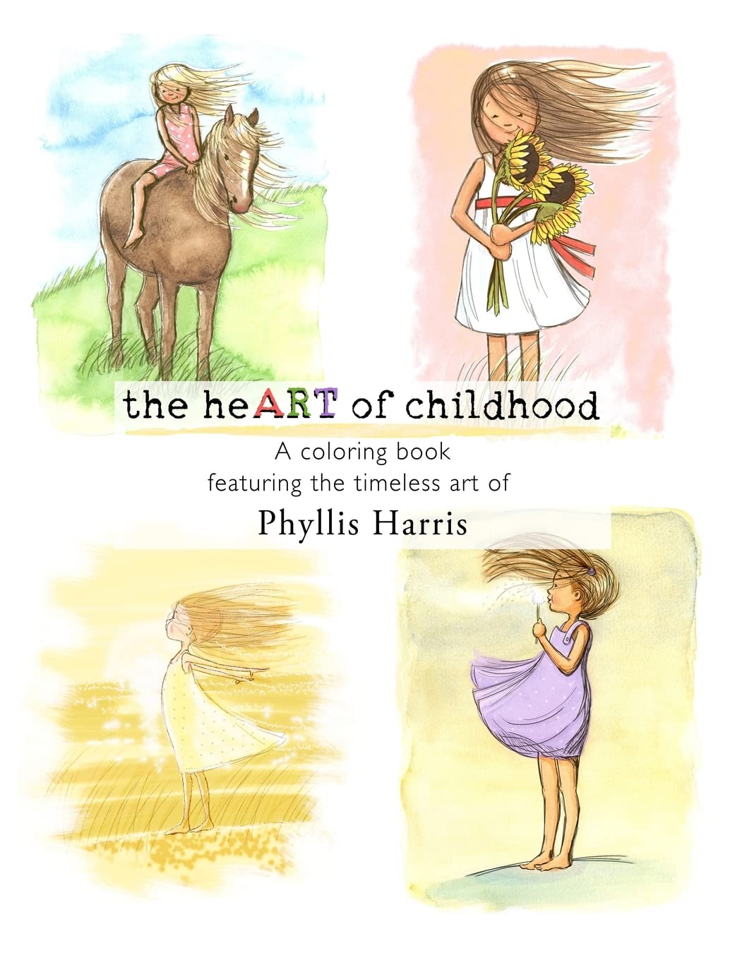 the heART of childhood: A coloring book featuring the timeless art of Phyllis Harris Film, Art & Culture
