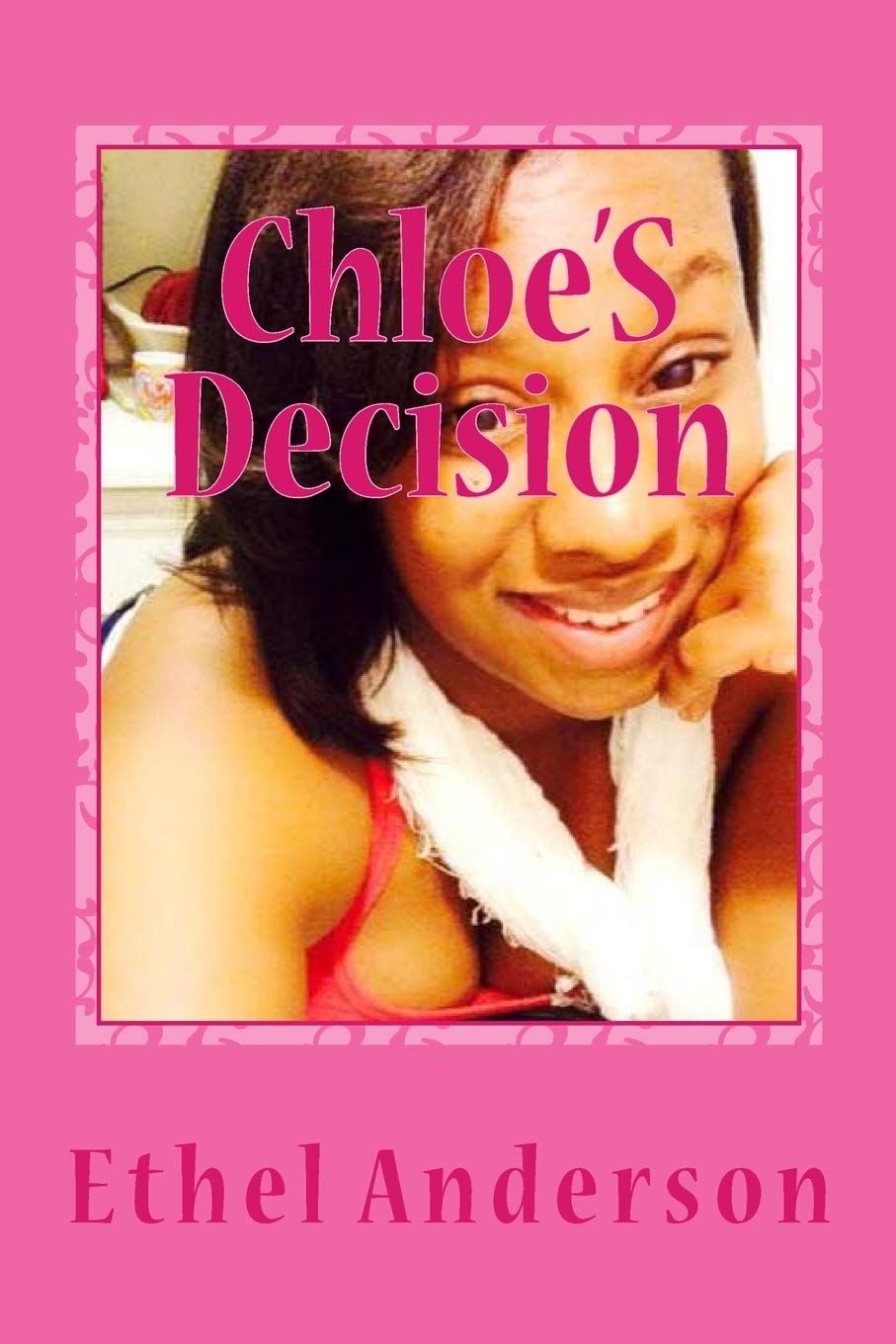 Chloe'S Decision: falling in love with her high school friend Contemporary Romance