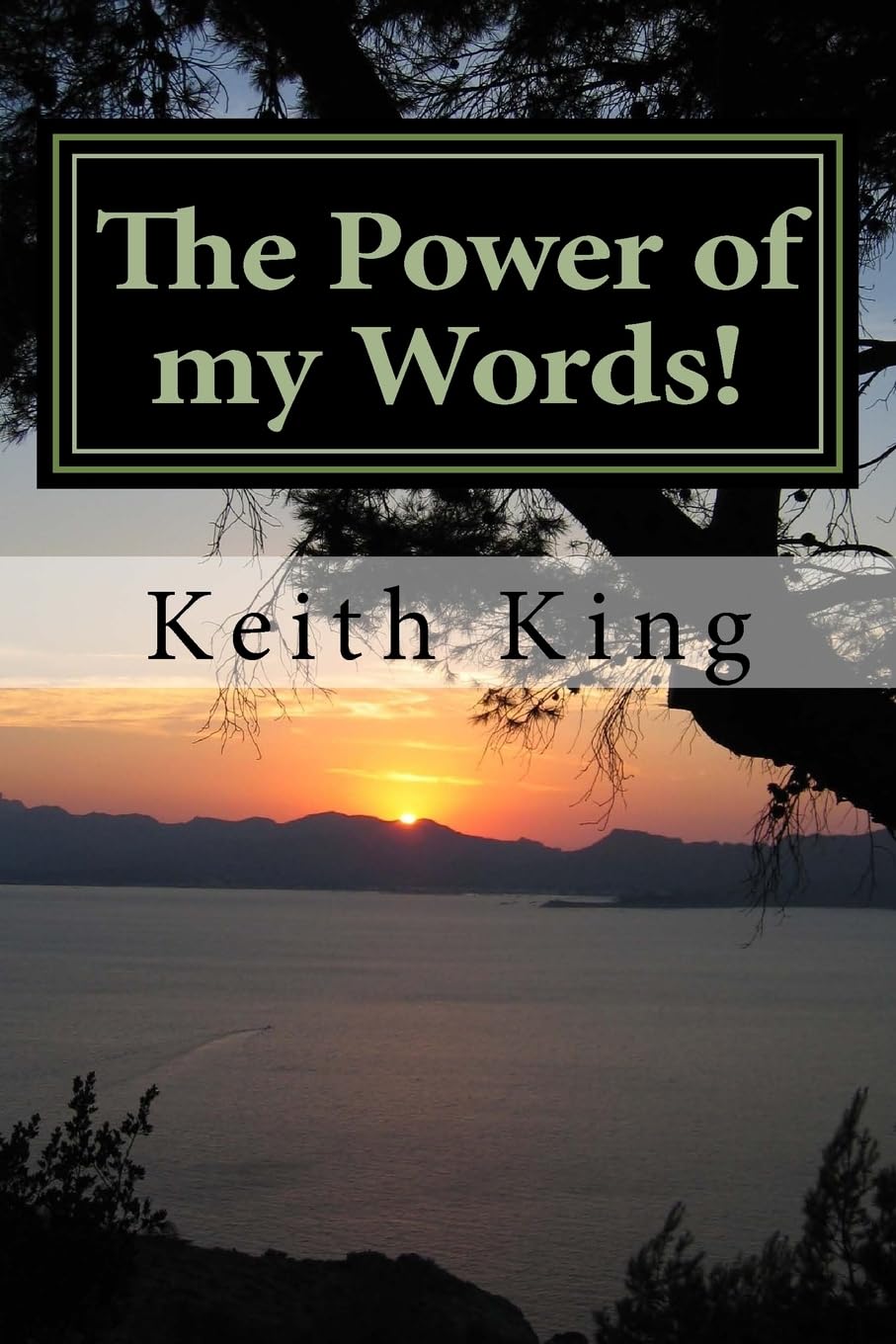The Power of my Words!: "Speak Your Desires Into Existence" Religion & Esotericism