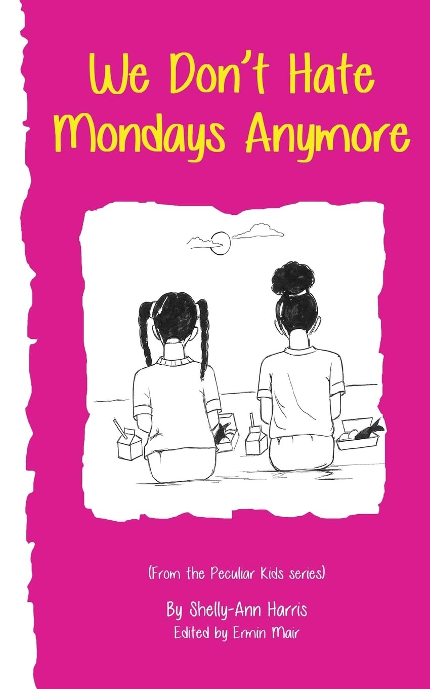 We Don't Hate Mondays Anymore (Peculiar Kids, Band 1) Novels & Short Stories