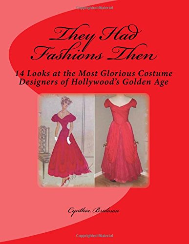 They Had Fashions Then: 14 Looks at the Most Glorious Costume Designers of Hollywood's Golden Age Drama