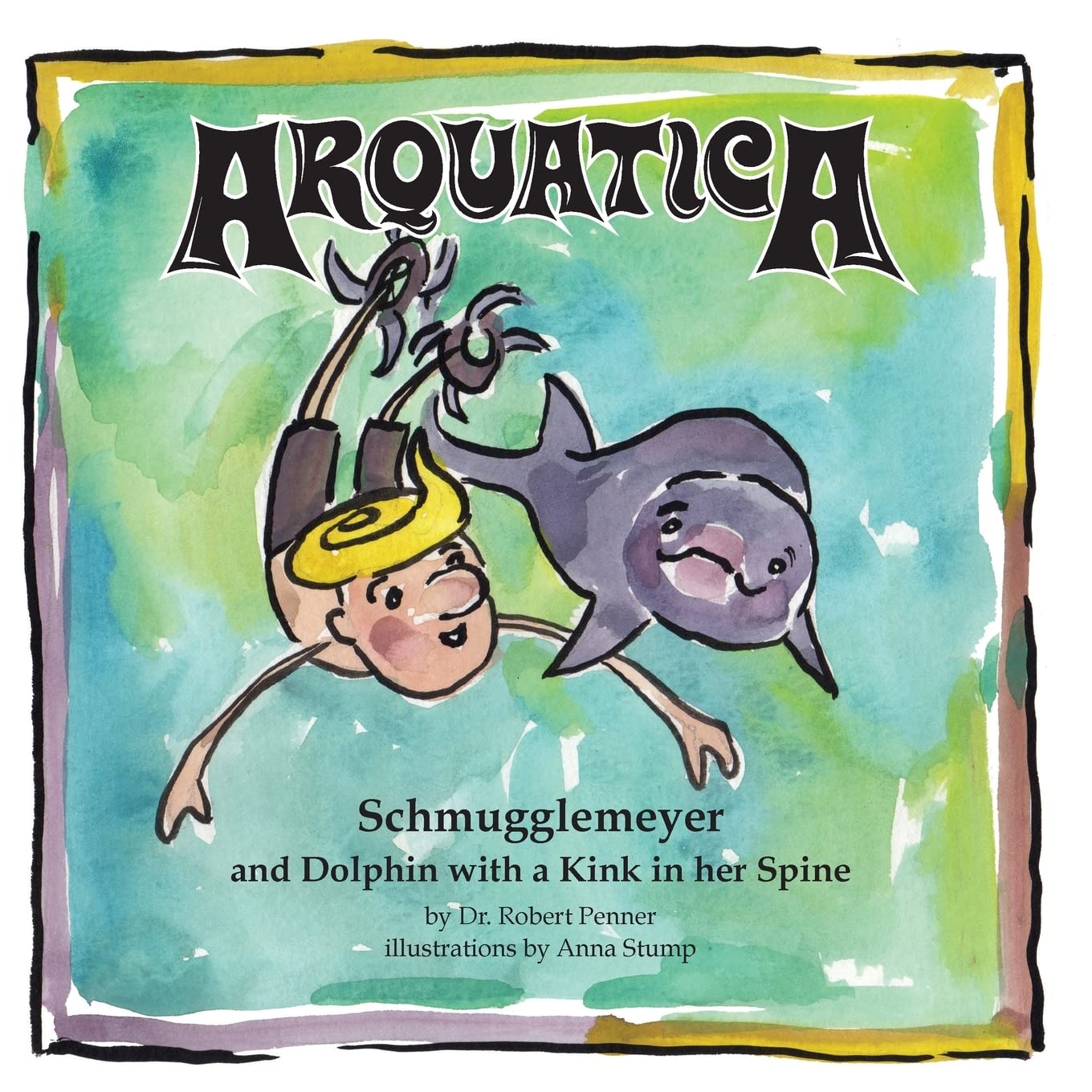 Arquatica: Schmugglemeyer and Dolphin with a Kink in her Spine Novels & Short Stories