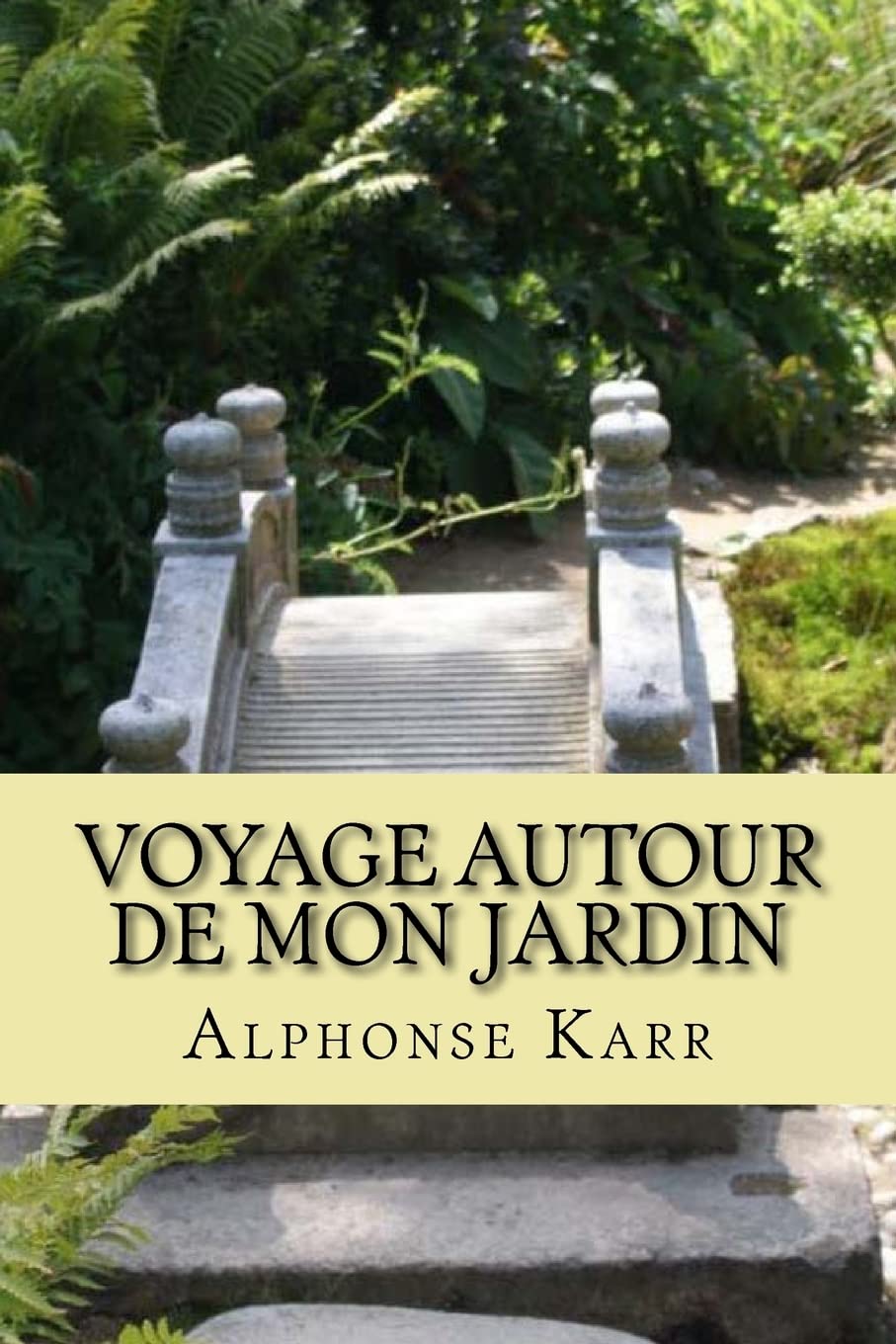 Voyage autour de mon jardin (Alphonse Karr (G-Ph Ballin edition)) International