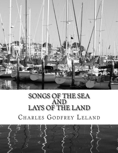 Songs of the Sea and Lays of the Land Arts & Music