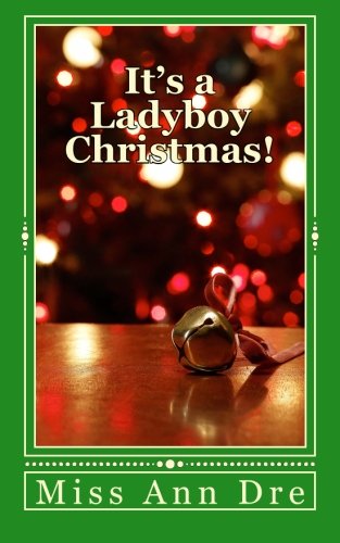It's a Ladyboy Christmas! LGBTQ+