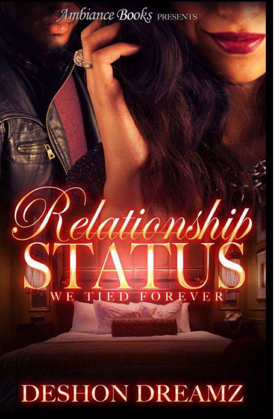 Relationship Status: We Tied Forever (Tied Forever Series) Books