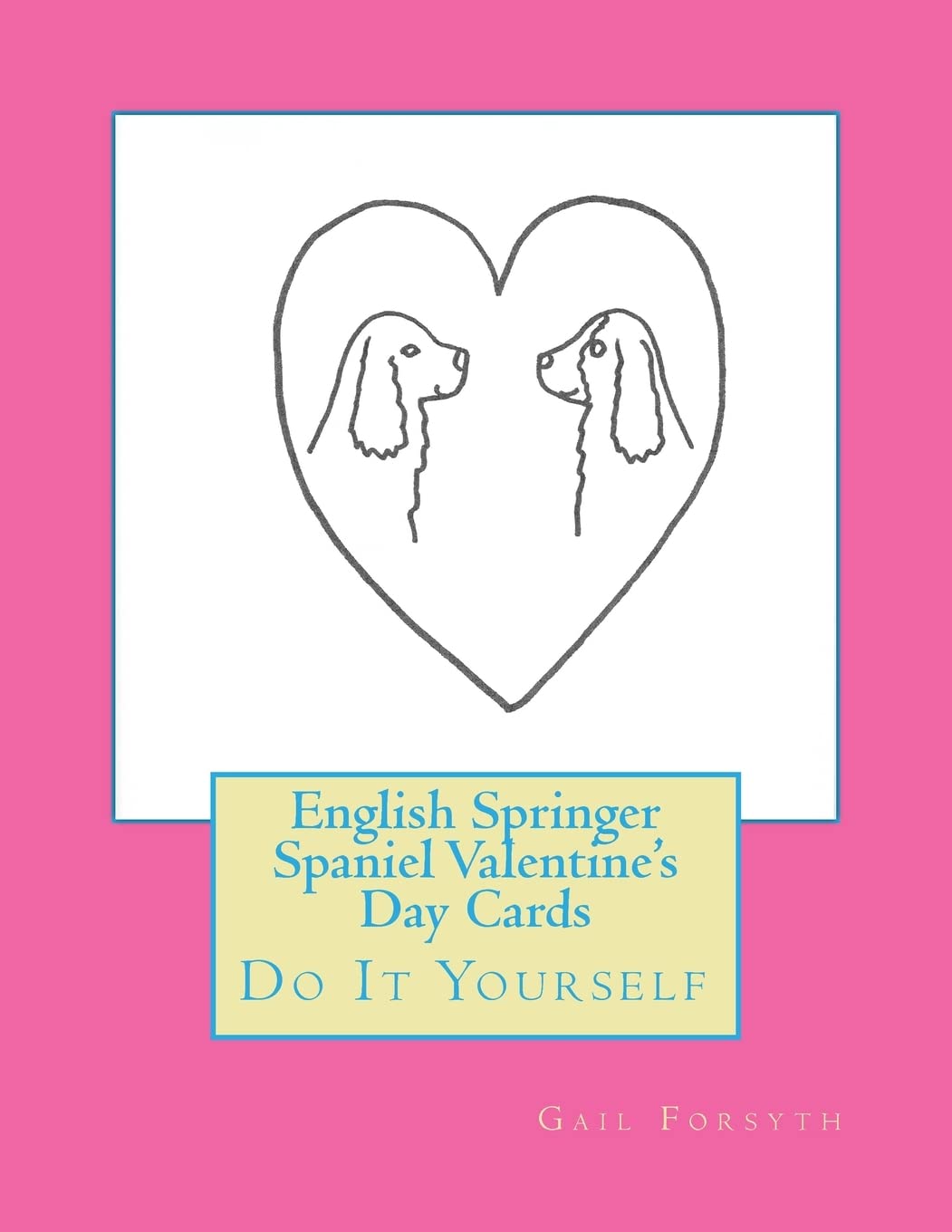 English Springer Spaniel Valentine's Day Cards: Do It Yourself Hobbies & Crafts