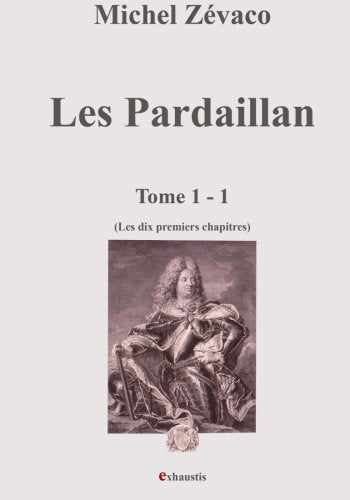 Les Pardaillan: tome 1 - première partie (10 premiers chapitres) book