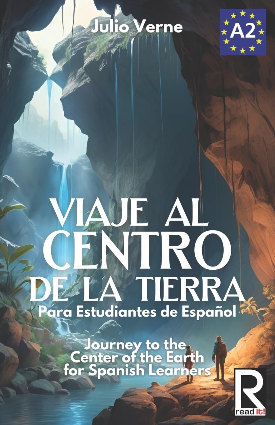 Viaje al centro de la tierra para estudiantes de español: Libro de lectura fácil Nivel A2. Ilustrado (Read in Spanish, Band 8) Contemporary literature