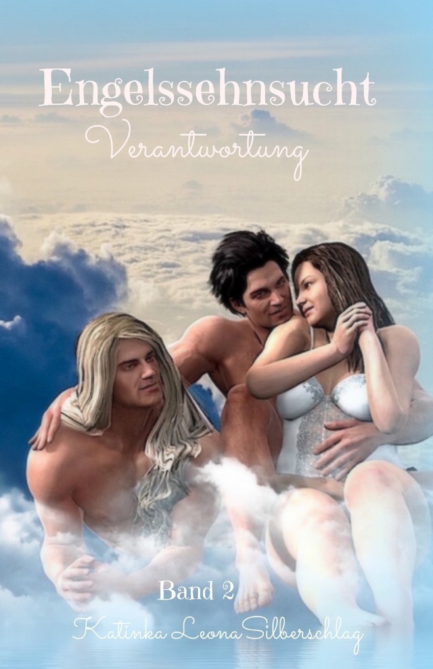 Verantwortung (Engelssehnsucht, Band 2) Contemporary Romance