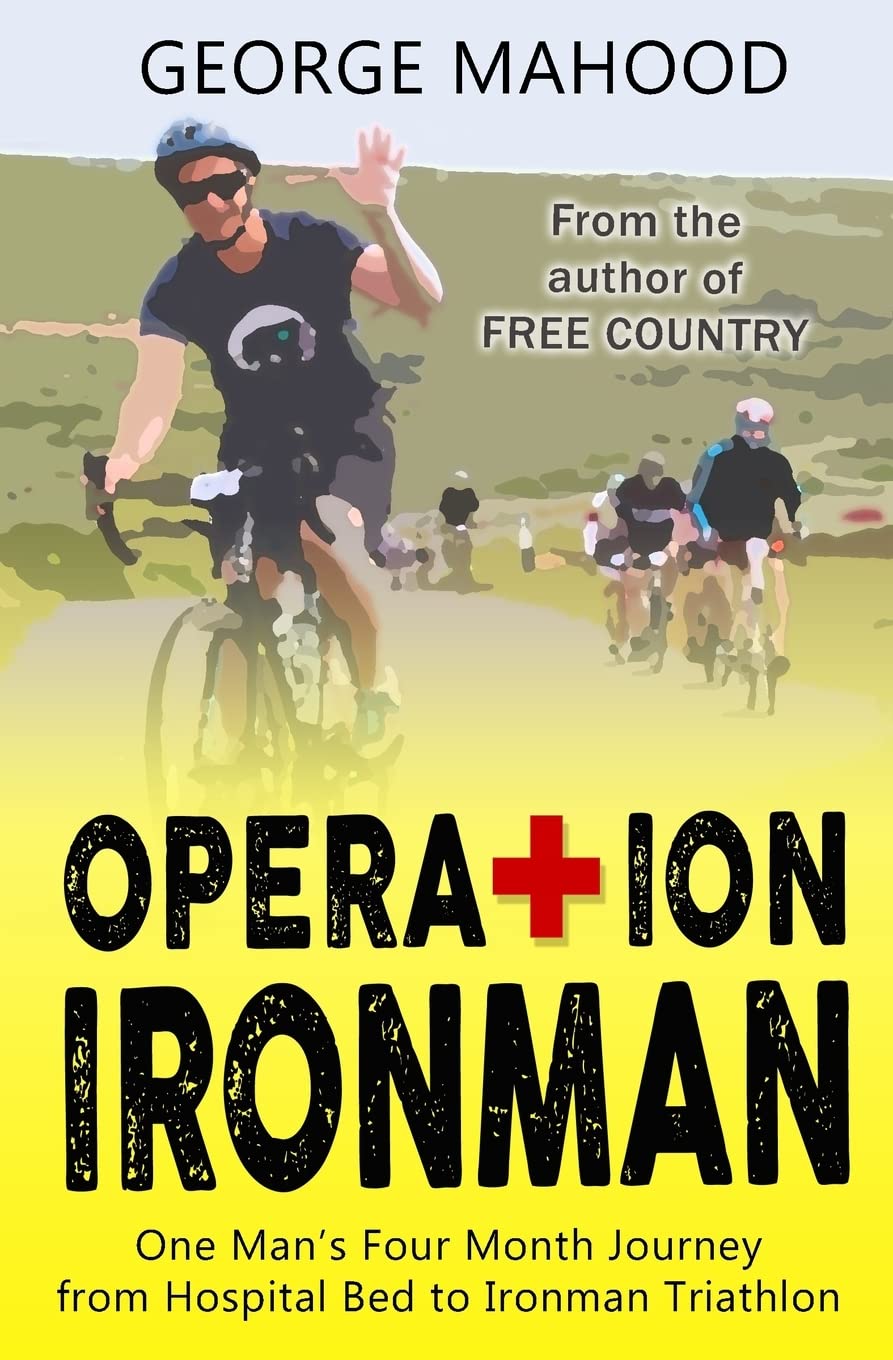Operation Ironman: One Man's Four Month Journey from Hospital Bed to Ironman Triathlon (DNF Series) Sports