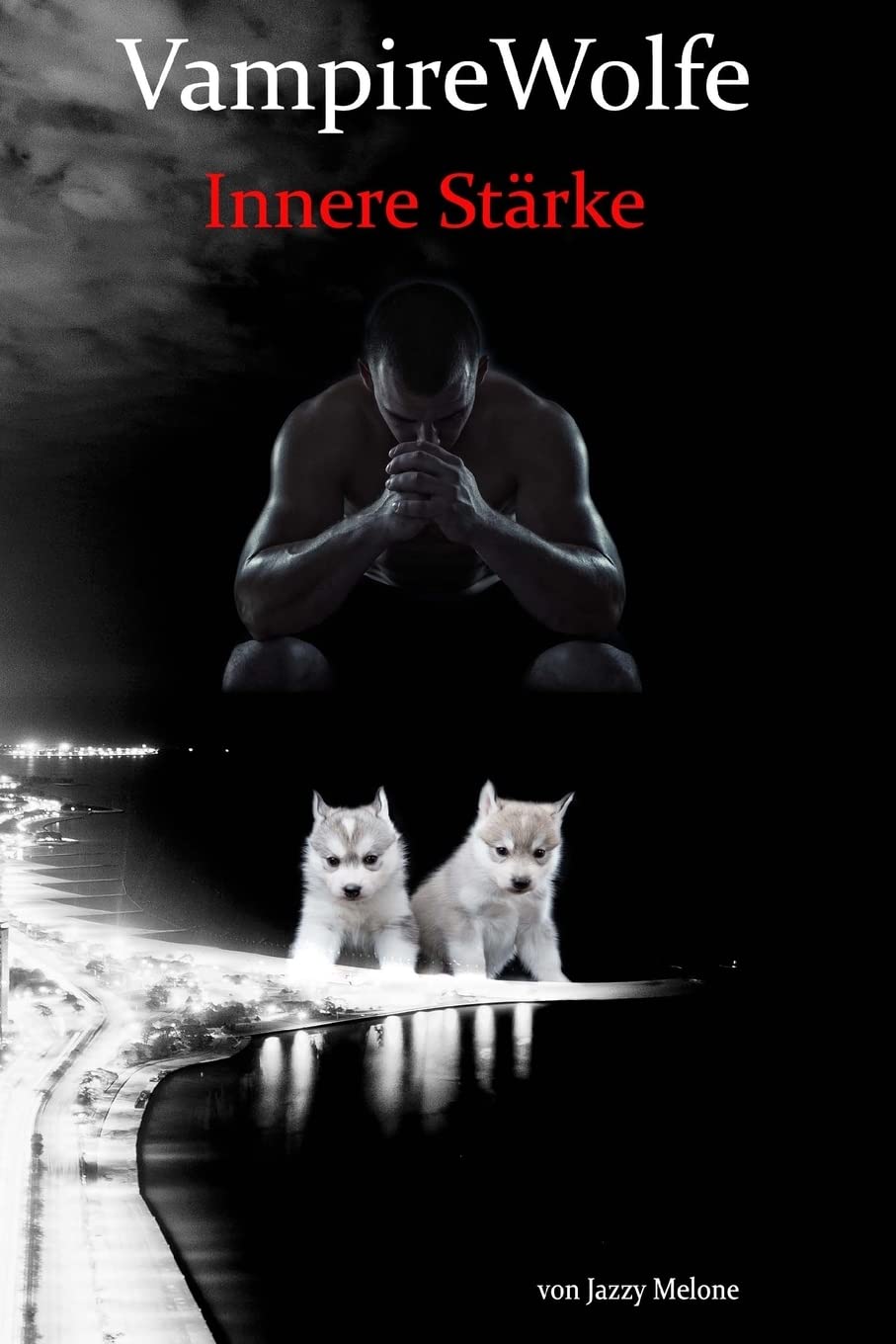 VampireWolfe: Innere Stärke Fantasy & Sci-Fi Books