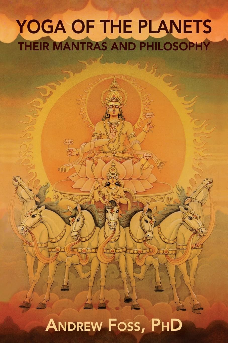 Yoga of the Planets: Their Mantras and Philosophy Lifestyle
