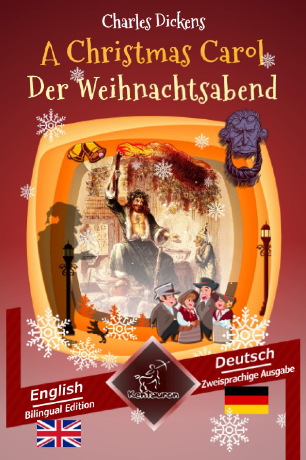A Christmas Carol - Der Weihnachtsabend: Bilingual parallel text - Zweisprachige Ausgabe: English - German / Englisch - Deutsch Foreign Languages ​​& Dictionaries