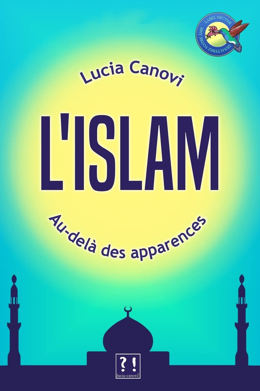 L'Islam au-delà des apparences book