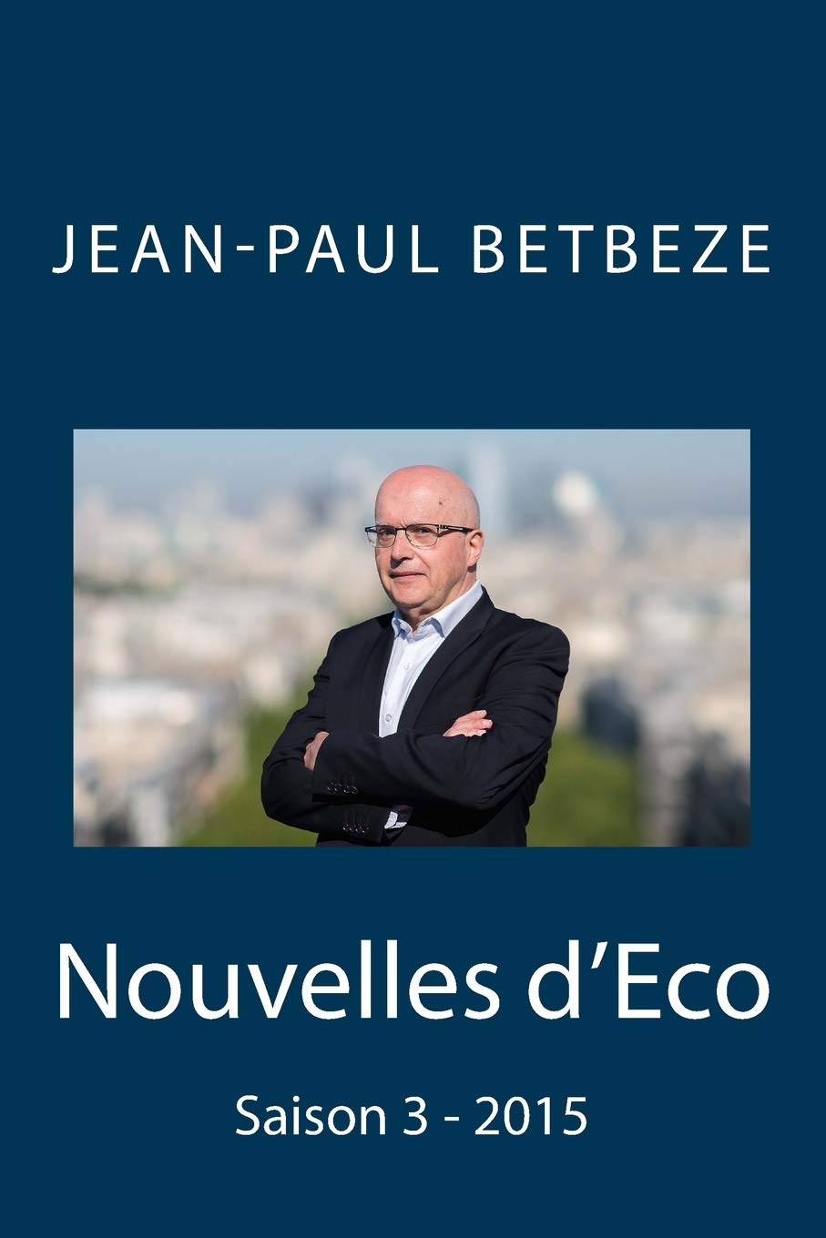 Nouvelles d'Eco: Saison 3 - 2015 book