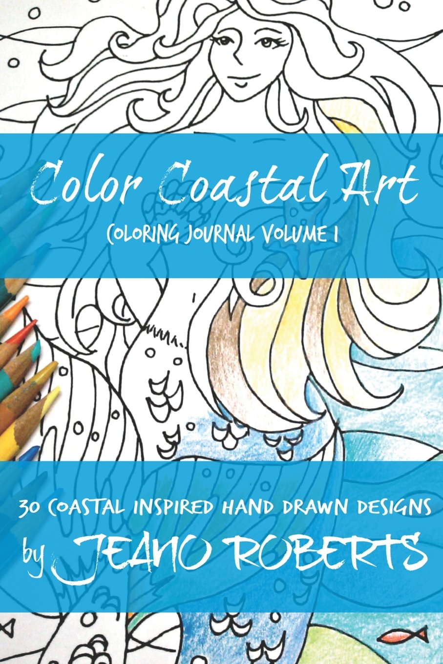 Color Coastal Art - Travel Size: Coastal Coloring Journal (Travel Size Journal, Band 1) Film, Art & Culture
