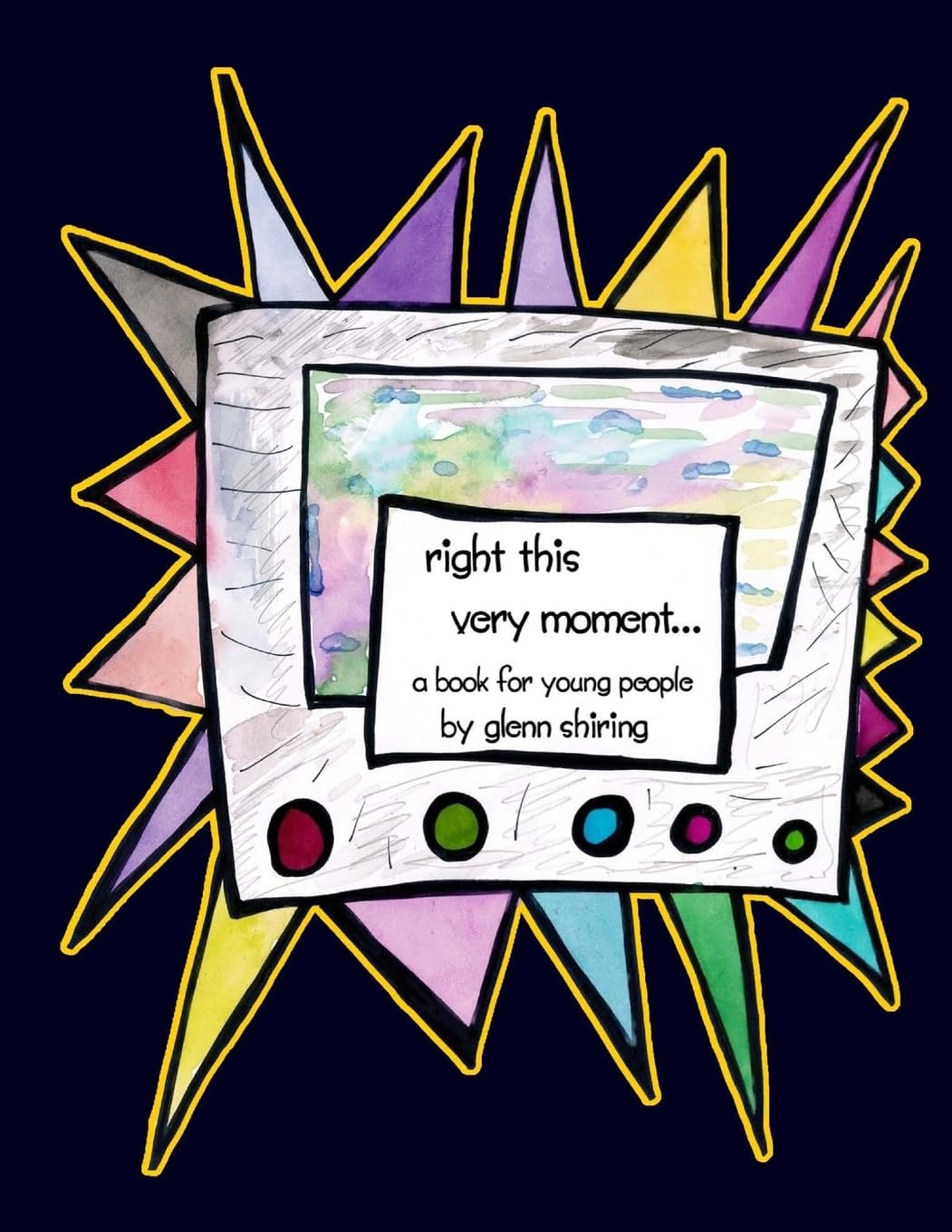 Right This Very Moment...: A Book For Young People By Glenn Shiring Manga