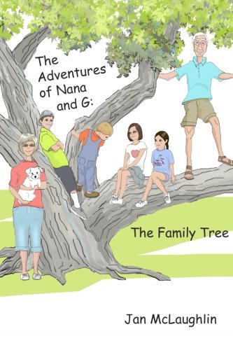 The Adventures of Nana and G: The Family Tree Non-fiction