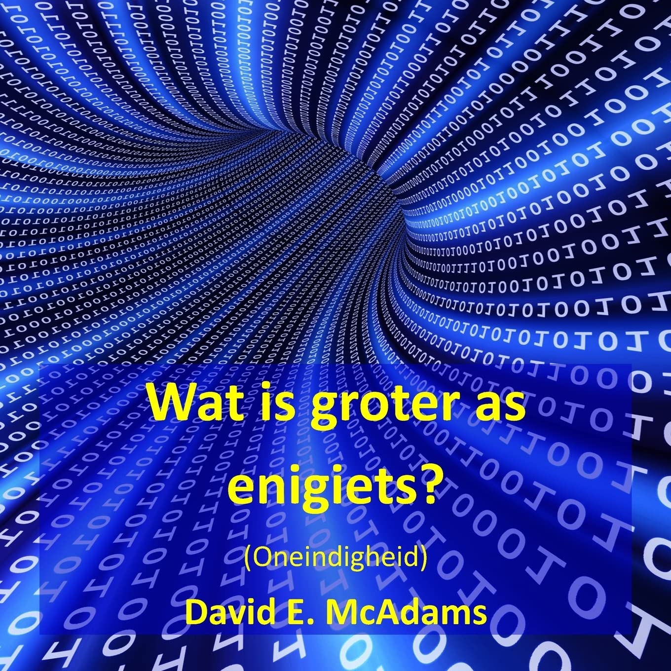 Wat is groter as enigiets?: Oneindigheid (Wiskunde boeke vir kinders, Band 1) Non-fiction