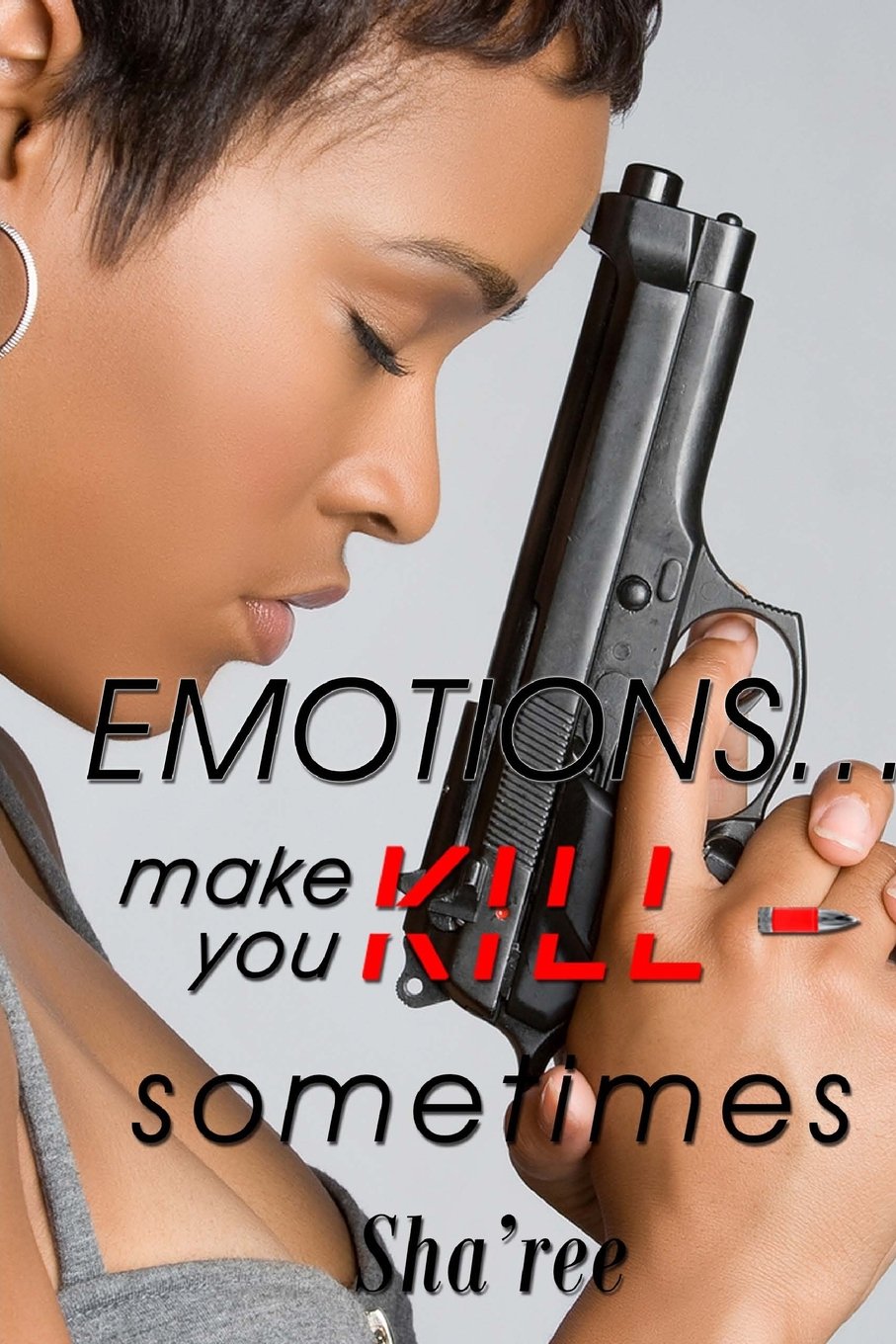 Emotions Make You Kill Sometimes Contemporary literature