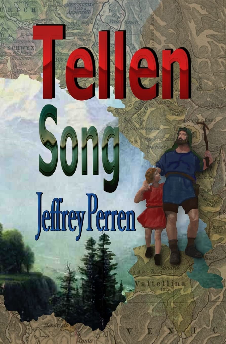 Tellen Song: the education of Wilhelm Tell Historical Fiction