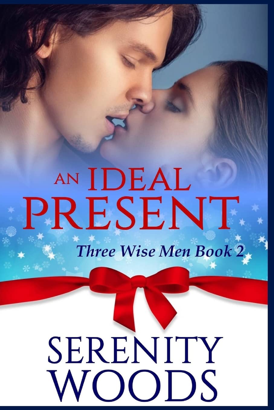 An Ideal Present: A Christmas Billionaire Sexy Romance (Three Wise Men, Band 2) Holiday Reading