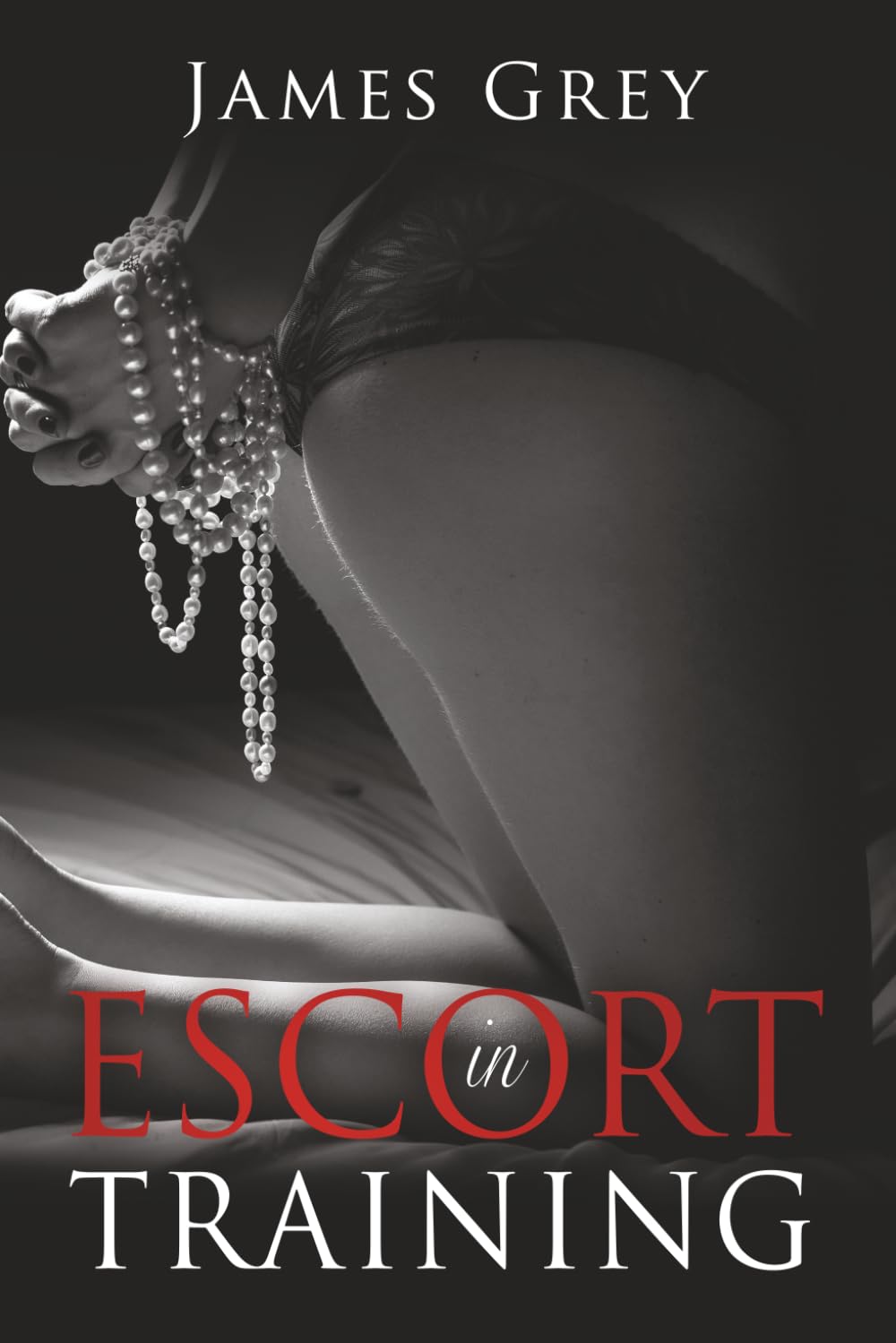 Escort in Training: Emma Carling finds her niche (The Emma Series, Band 1) Eroticism