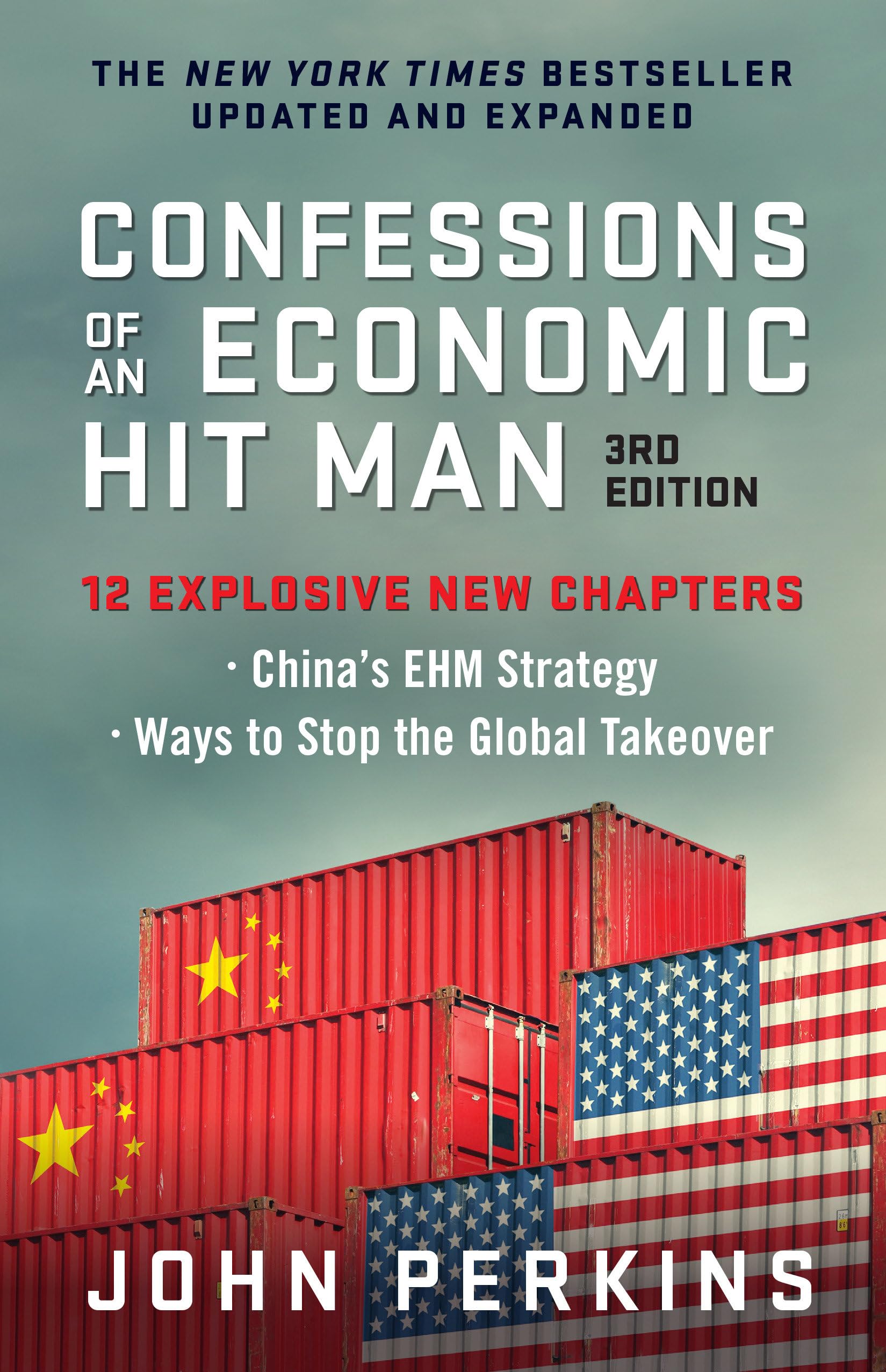 Confessions of an Economic Hit Man, 3rd Edition Politics & Society