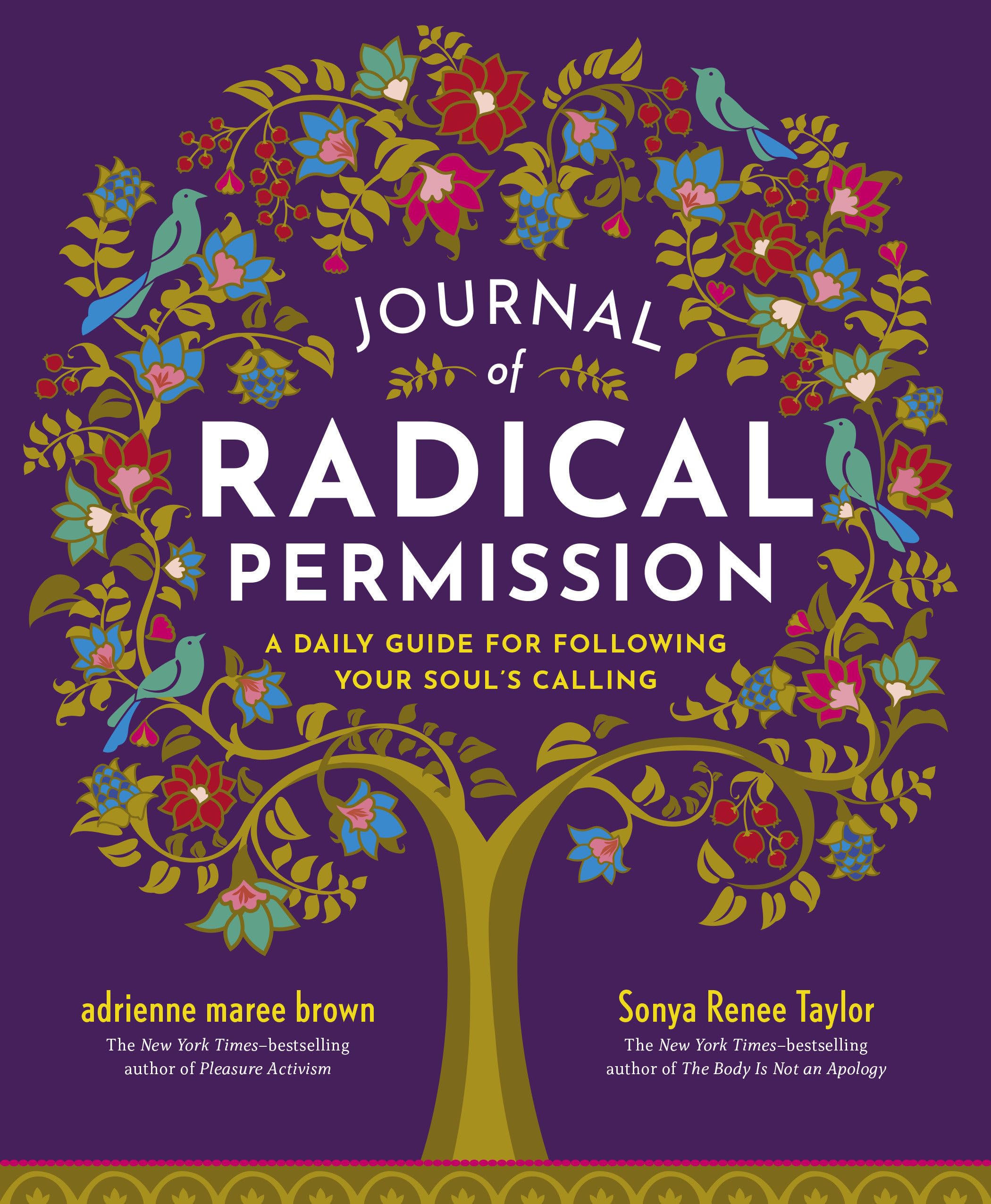Journal of Radical Permission: A Daily Guide for Following Your Soul’s Calling Books