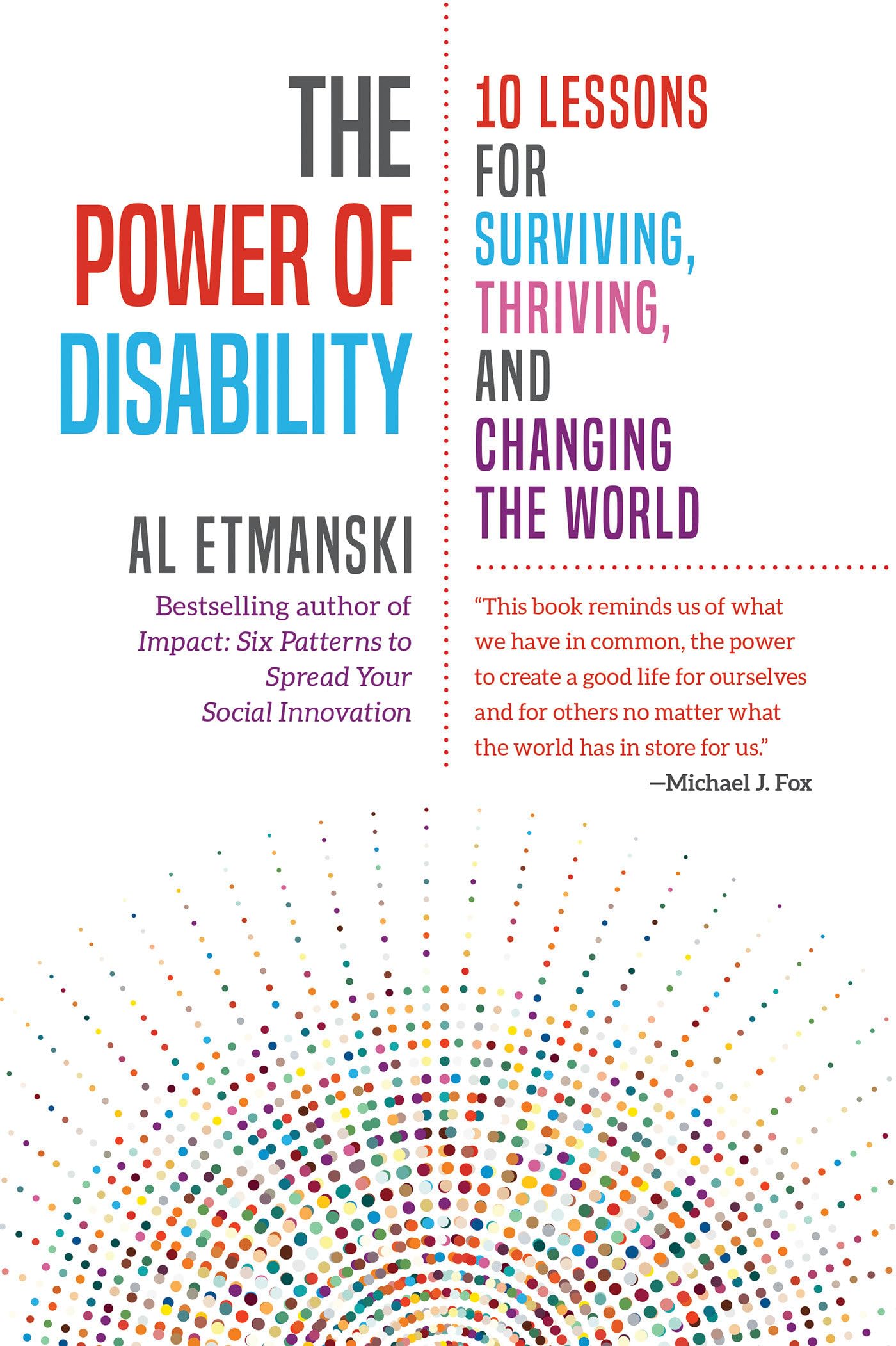 The Power of Disability: 10 Lessons for Surviving, Thriving, and Changing the World book