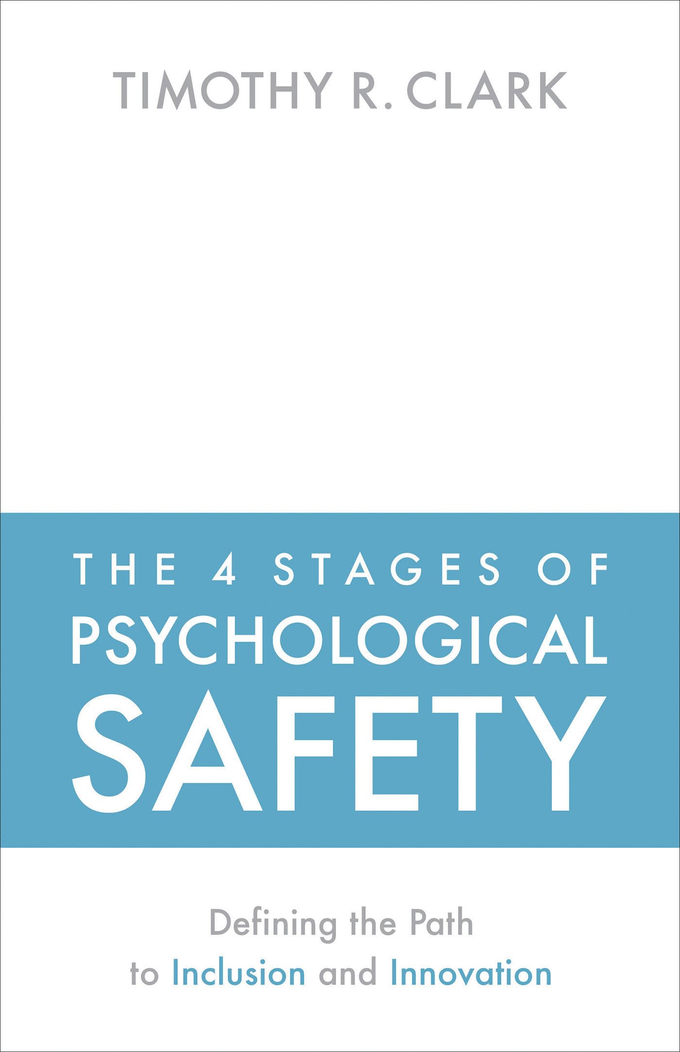 The 4 Stages of Psychological Safety Business, Finance & Career