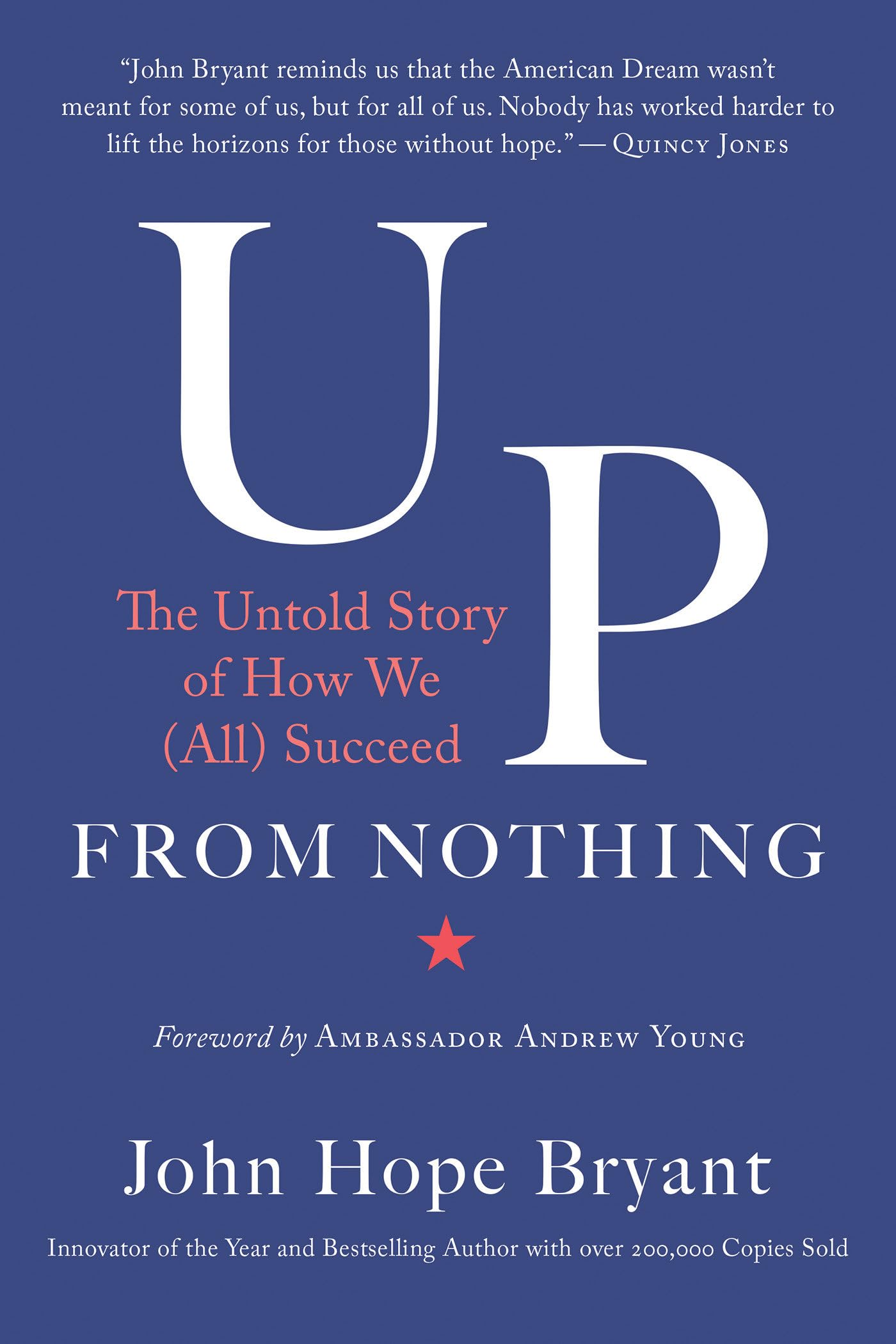 Up from Nothing: The Untold Story of How We (All) Succeed book