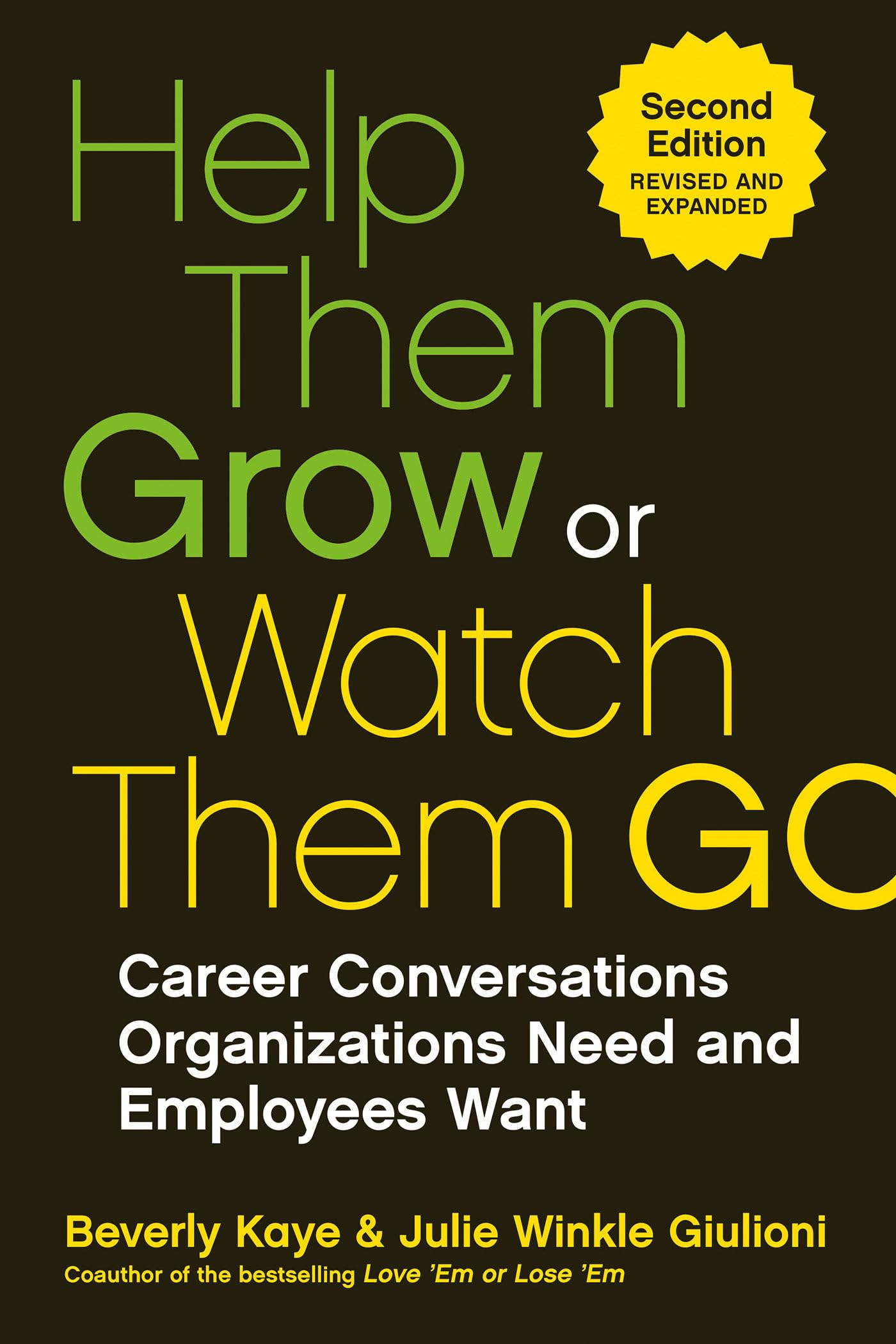 Product Image: Help Them Grow or Watch Them Go