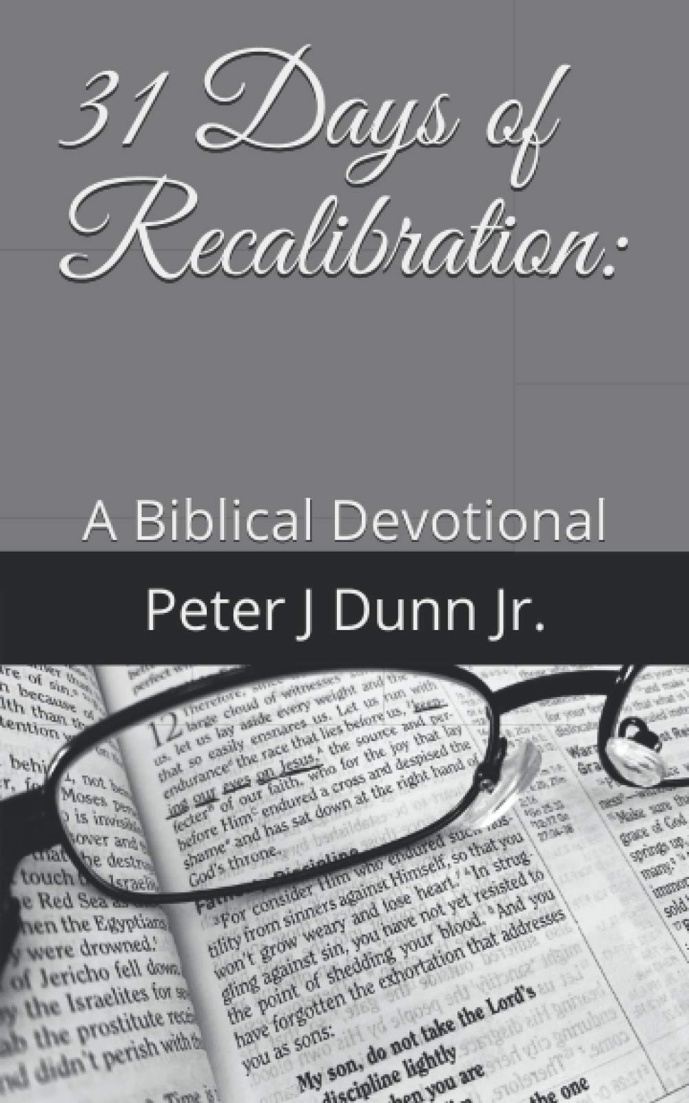 31 Days of Recalibration:: A Biblical Devotional Religion & Esotericism