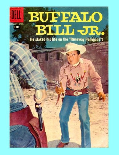 Buffalo Bill Jr. #7: Great Western Comic Action Based on the Hit TV Show - All Stories - No Ads Manga