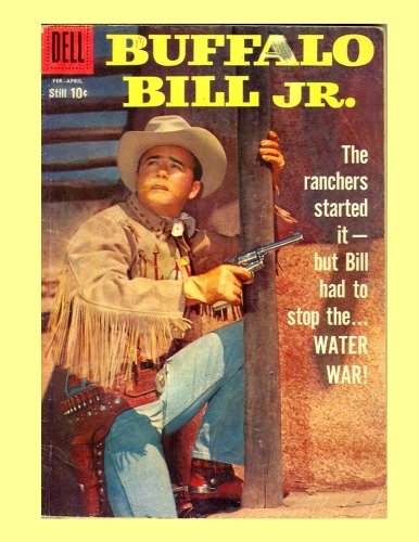 Buffalo Bill Jr. #11: Thrilling Western Comic Action - All Stories - No Ads Manga