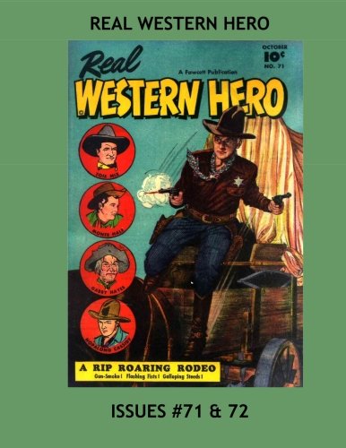 Real Western Hero: Exciting Western Comic Action - Gabby Hayes - Tom Mix - Hopalong Cassidy - Monte Hale - All Stories - No Ads --- Issues #71 & 72 Together! Manga